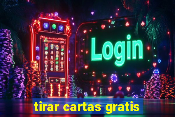 tirar cartas gratis